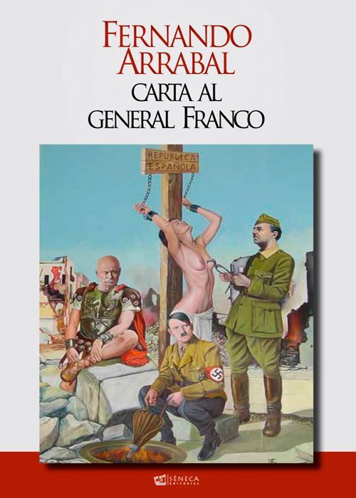 Portada del libro Carta al General Franco de Fernando  Arrabal