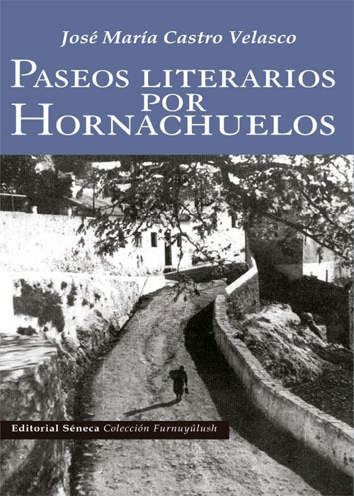 Portada del libro Paseos literarios por Hornachuelos de José María Castro