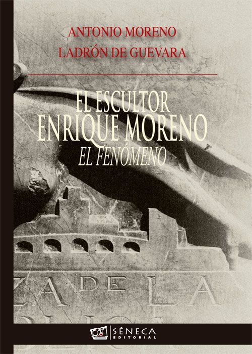 Portada del libro El escultor Enrique Moreno de Antonio  Moreno